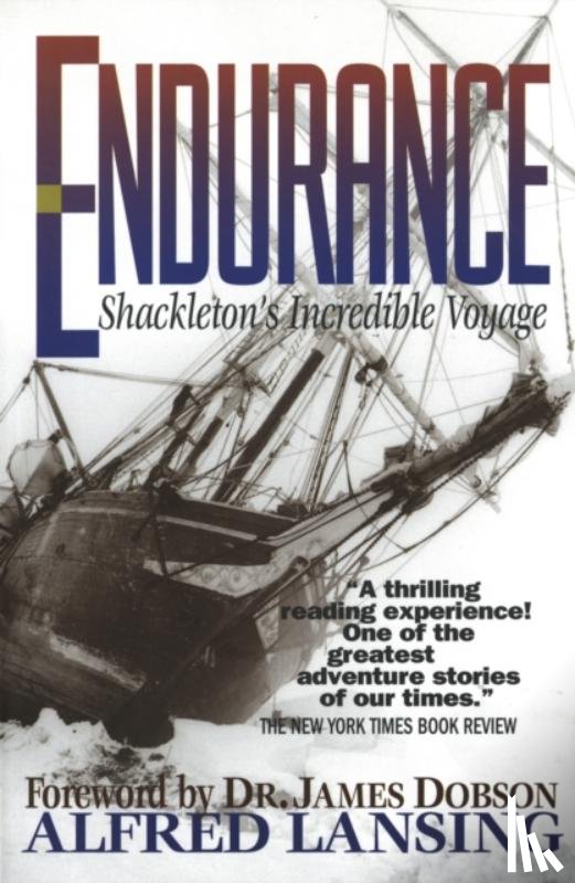 Lansing, Alfred - Endurance: Shackleton's Incredible Voyage