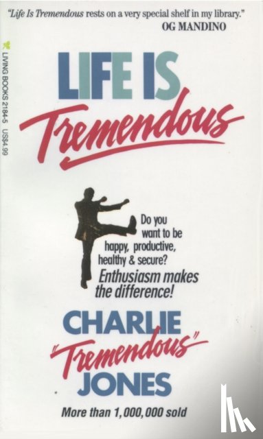Charles E. Jones - Life is Tremendous