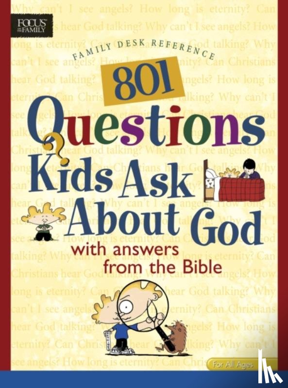 yes - 801 Questions Kids Ask About God