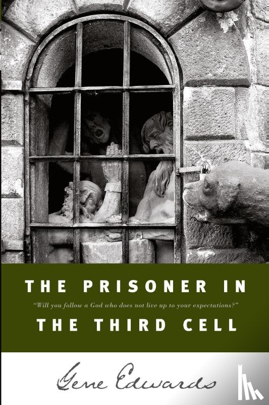 Edwards, Gene - The Prisoner in the Third Cell