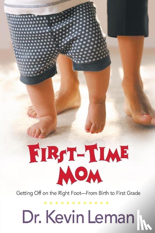 Kevin Leman - First-time Mom
