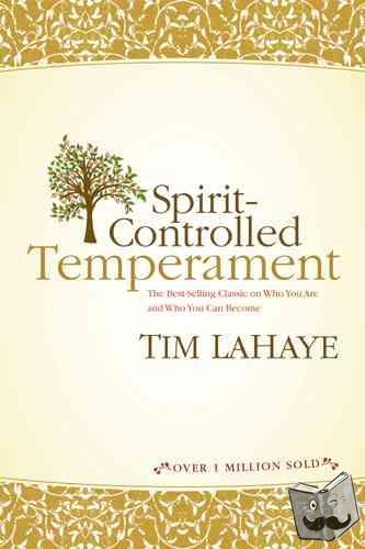 LaHaye, Tim - Spirit-Controlled Temperament