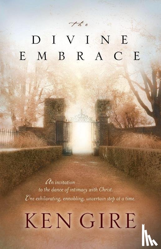 Gire, Ken - The Divine Embrace