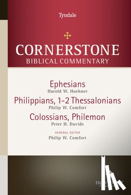 Philip W. Comfort - Ephesians, Philippians, Colossians, 1-2 Thessalonians, Phile