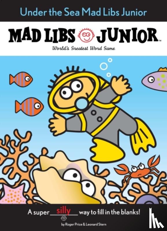 Frantz, Jennifer, Price, Roger - Under the Sea Mad Libs Junior