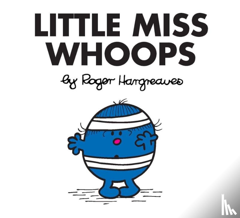 Hargreaves, Roger - Hargreaves, R: Little Miss Whoops