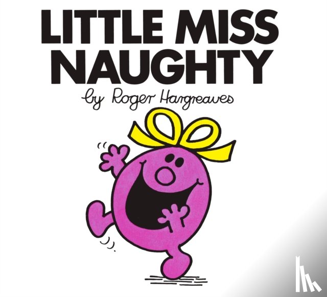 Hargreaves, Roger - Little Miss Naughty