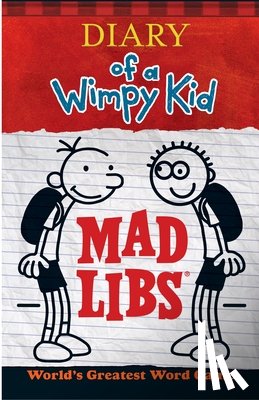 Mad Libs - Diary of a Wimpy Kid Mad Libs: World's Greatest Word Game