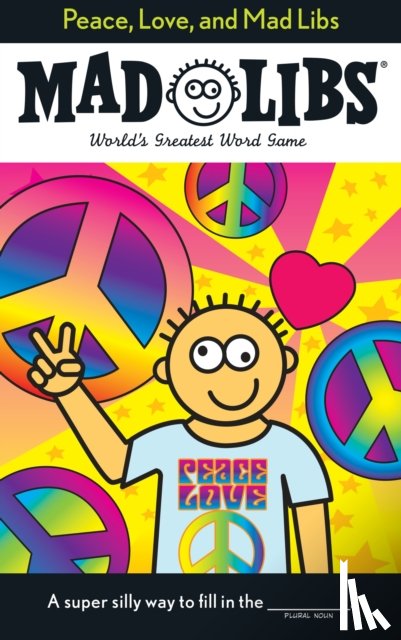 Price, Roger, Stern, Leonard - Peace, Love, and Mad Libs