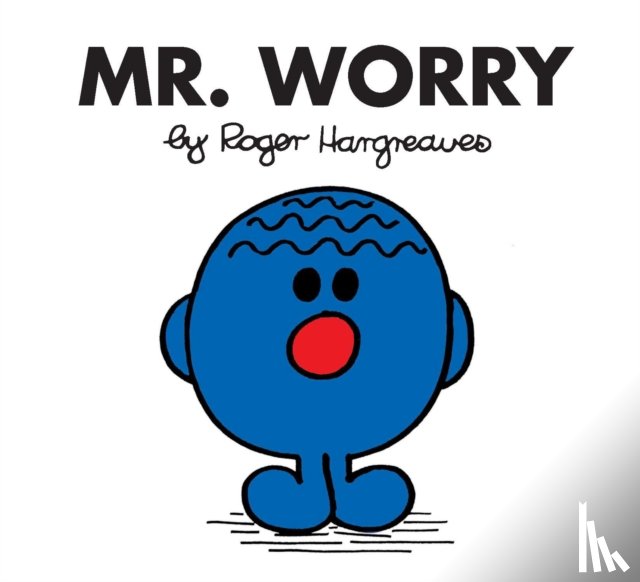 Hargreaves, Roger - Mr. Worry