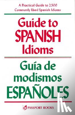 Pierson, Raymond H. - Guide to Spanish Idioms