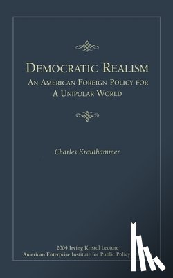 Krauthammer, Charles - Democratic Realism