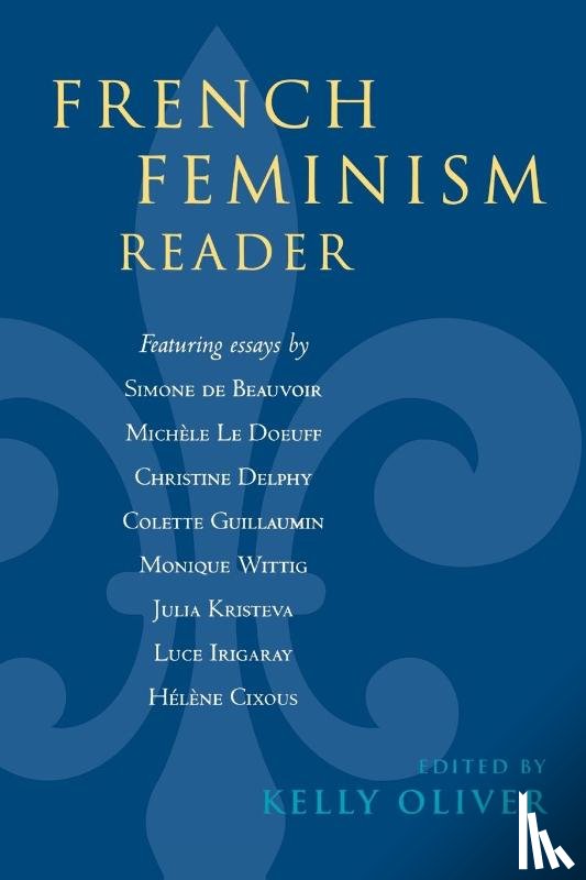  - French Feminism Reader