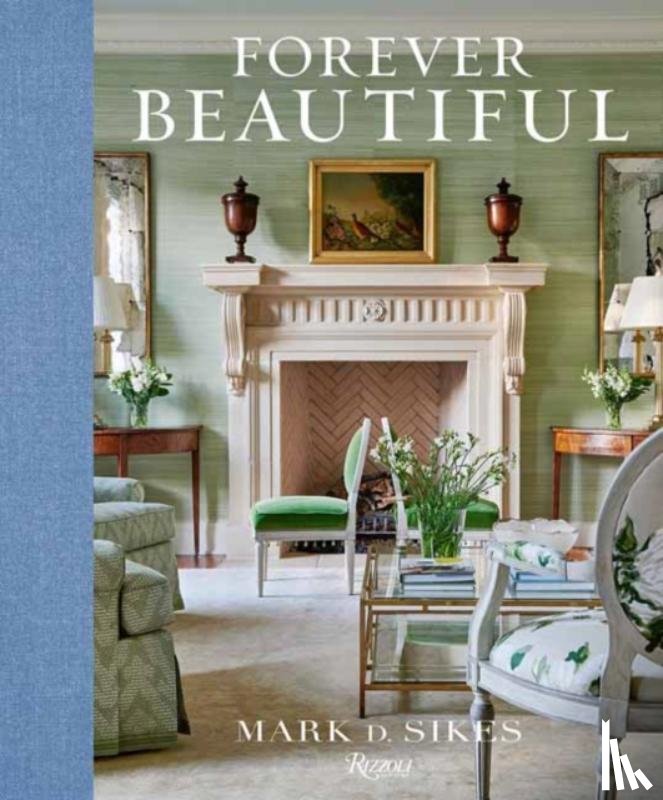 Sikes, Mark, Neunsinger, Amy - Forever Beautiful
