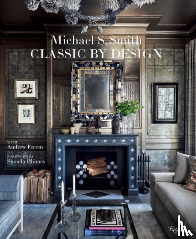 Smith, Michael, Ferren, Andrew - Michael Smith Interiors