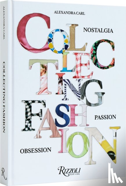 Carl, Alexandra, Flaccavento, Angelo - Collecting Fashion