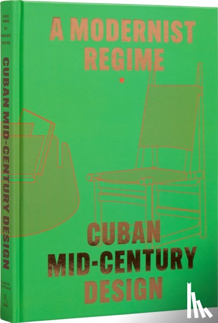 Fernandez, Abel Gonzalez, Mott, Laura - Cuban Mid-Century Design