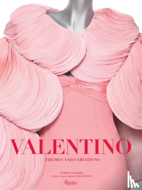 Golbin, Pamela - Valentino: Themes and Variations