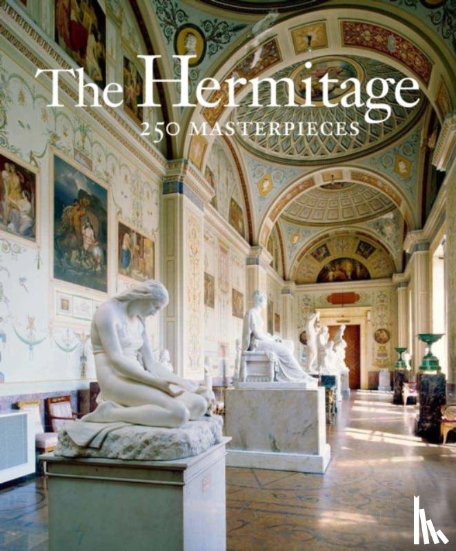 The Hermitage Museum - Hermitage : 250 Masterworks