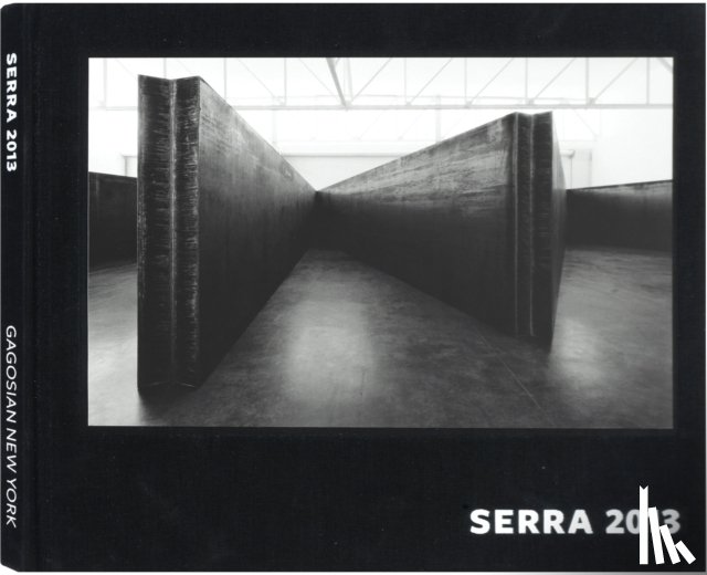 Byrd, Anne, Lefferts, Daniel - Richard Serra 2013