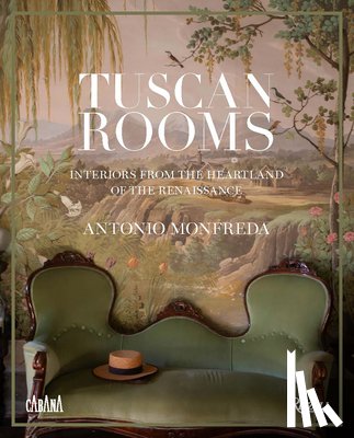 Monfreda, Antonio, Farrell, Aimee - Tuscan Rooms