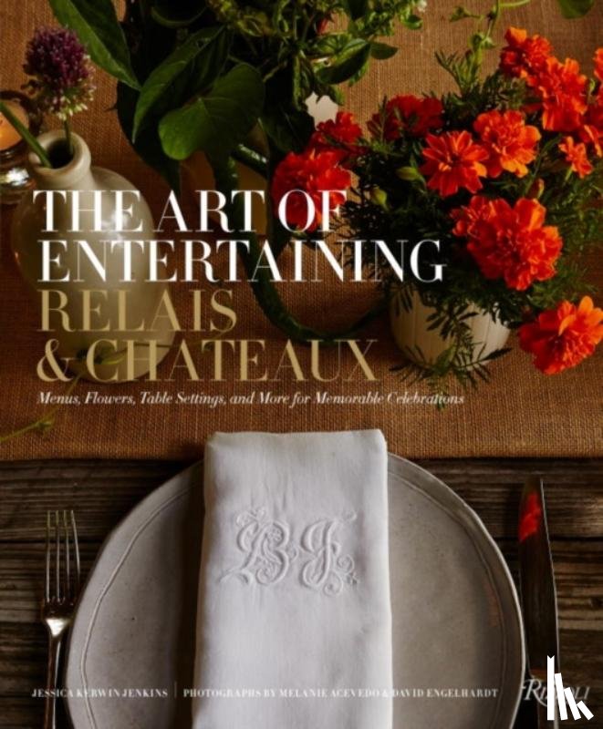 Relais & Chateaux North America - The Art of Entertaining Relais & Chateaux