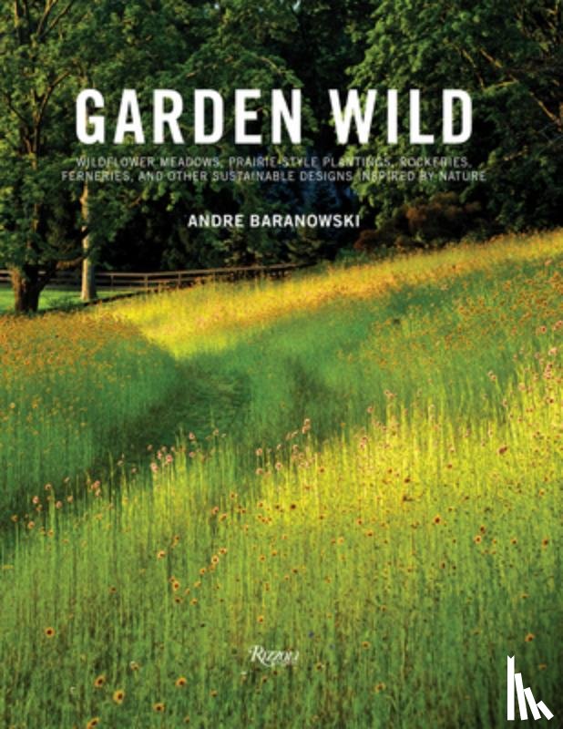 Baranowski, Andre - Garden Wild