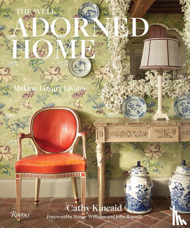 Kincaid, Cathy, Breen, Chesie - Well Adorned Home