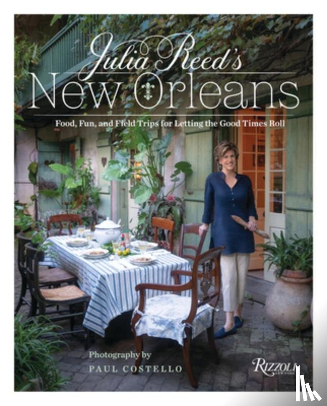 Reed, Julia, Costello, Paul - Julia Reed's New Orleans
