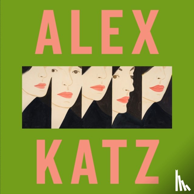 Ratcliff, Carter, Katz, Vincent - Alex Katz