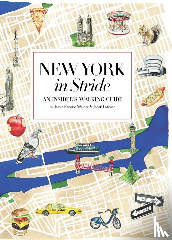 Weiner, Jessie Kanelos, Lehman, Jacob - New York by Foot