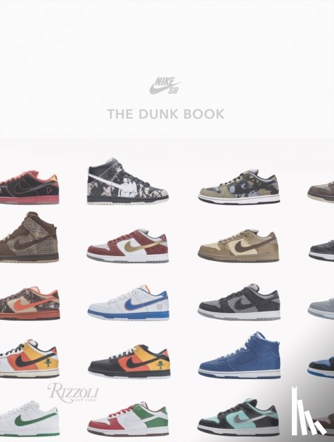 Bodecker, Sandy, Leyva, Jesse - Nike SB: The Dunk Book