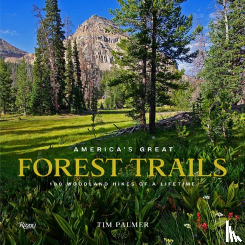 Palmer, Tim - America's Great Forest Trails
