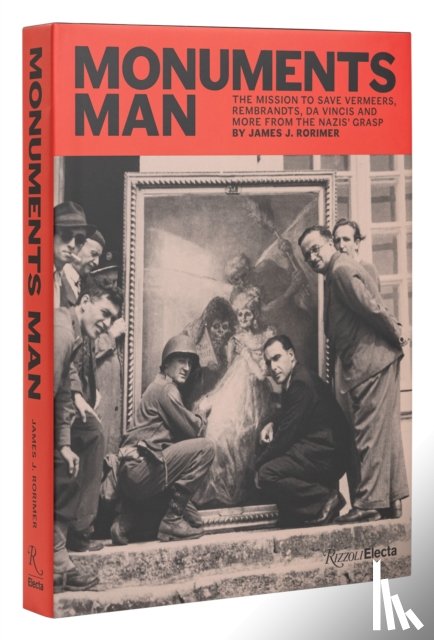 Rorimer, James J., Rorimer, Louis - Monuments Man