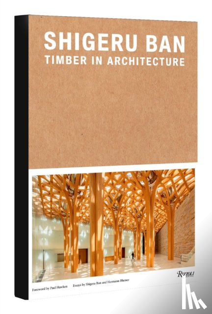 Ban, Shigeru - Shigeru Ban: Timber in Architecture