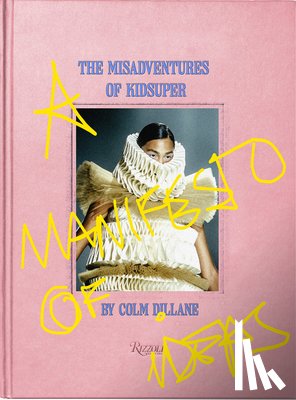 Dillane, Colm - The Misadventures Of Kidsuper