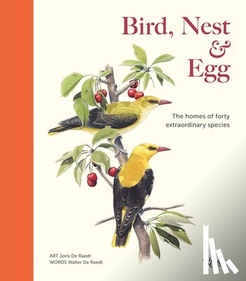 Raedt, Walter De, Raedt, Joris De - Bird, Nest & Egg