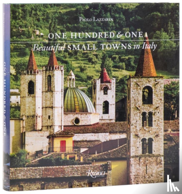 Lazzarin, Paolo - One Hundred and One Beautiful Small Towns in Italy