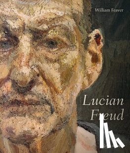 Feaver, William - Lucian Freud