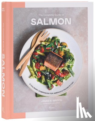 Griifiin, James E - The Complete Guide to Salmon