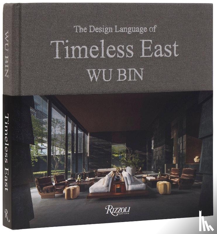 Bin, Wu - The Design Language of Timeless East
