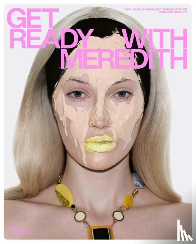 Duxbury, Meredith, Tilbury, Charlotte - Get Ready with Meredith