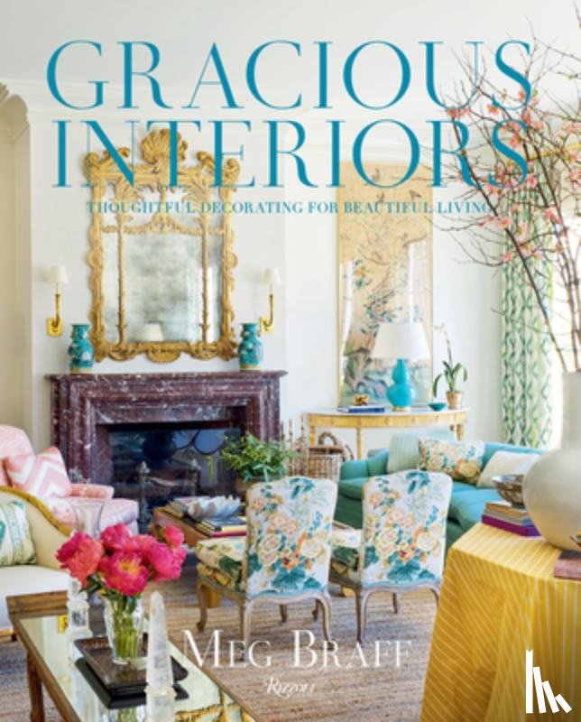 Braff, Meg - Gracious Interiors