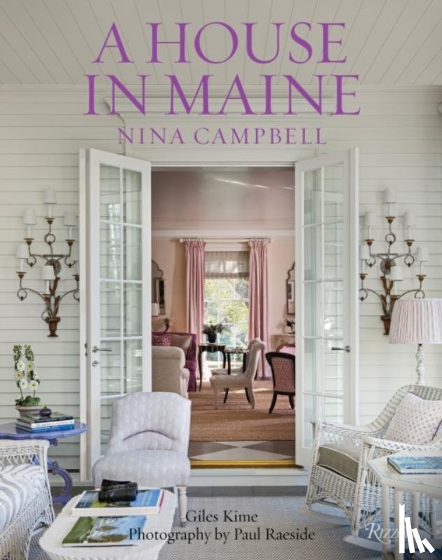 Campbell, Nina, Kime, Giles - A House in Maine
