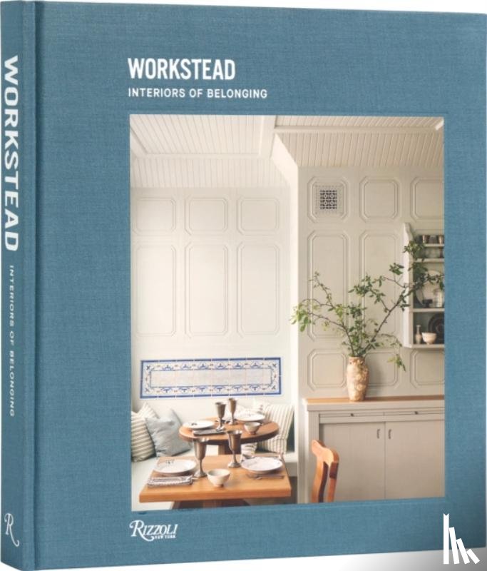 Sokol, David - Interiors of Belonging: Workstead