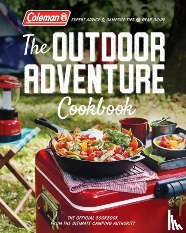Coleman - Coleman The Outdoor Adventure Cookbook