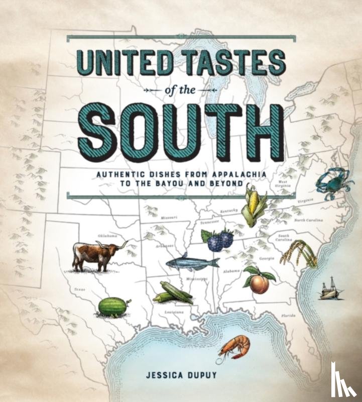 Dupuy, Jessica - United Tastes of the South (Southern Living)