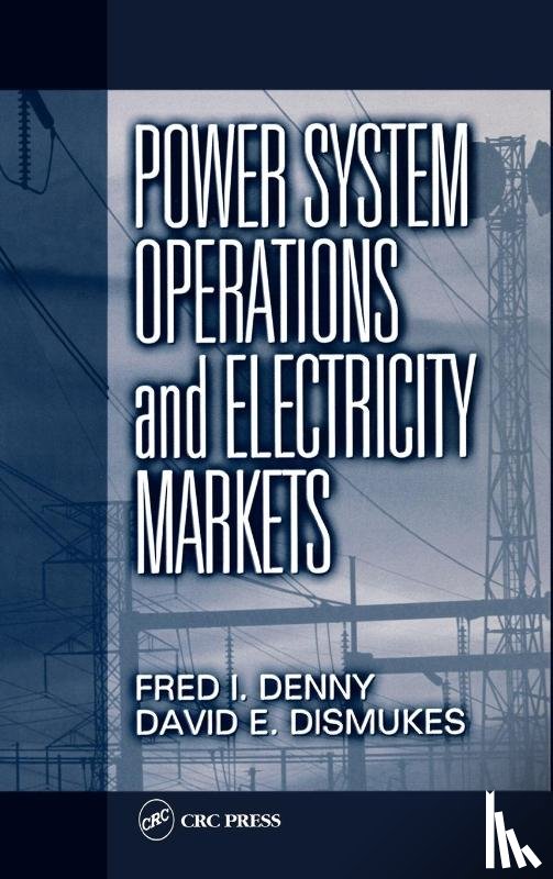 Denny, Fred I. (McNeese State University, Dismukes, David E. (Louisiana State University - Power System Operations and Electricity Markets