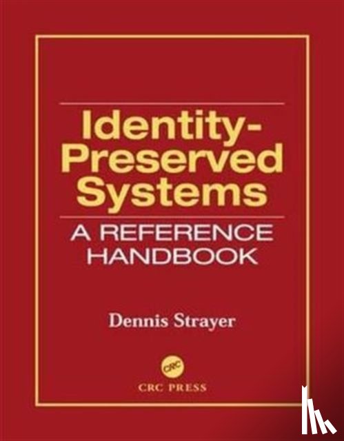 Strayer, Dennis - Identity-Preserved Systems