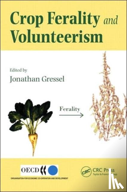  - Crop Ferality and Volunteerism